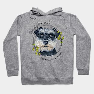 Simply the Best Schnauzer Mom - Fun Dog Parent Gift Hoodie